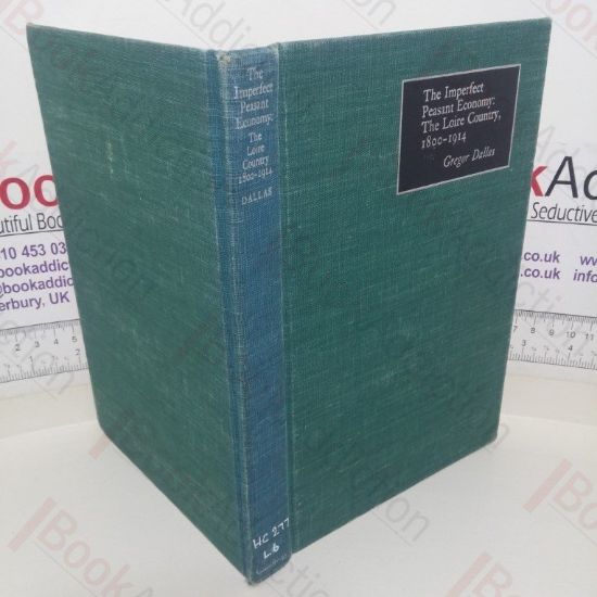 Picture of The Imperfect Peasant Economy: The Loire Country, 1800-1914