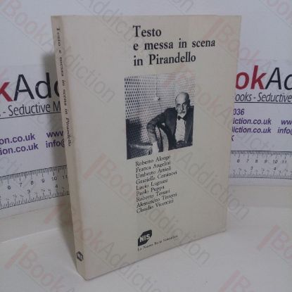 Picture of Testo e Messa in Scena in Pirandello