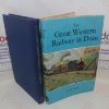 Picture of The Great Western Railway in Dean: A History of the Railways of the Forest of Dean, Part Two