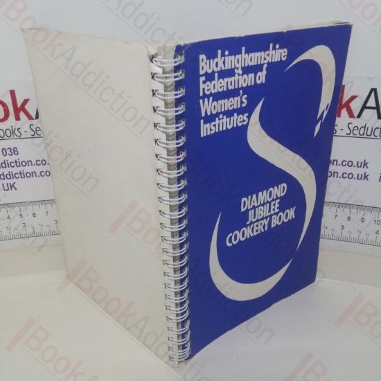 Picture of Diamond Jubilee Cookery Book (Buckinghamshire Federation of Women's Institutes)