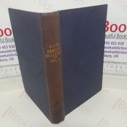 Picture of Glaxo Service Bulletin, Volume 3 (July 1923 to December 1924, Nos. 35 to 52 and September 1926 to March 1927, Nos. 1 to 4 )