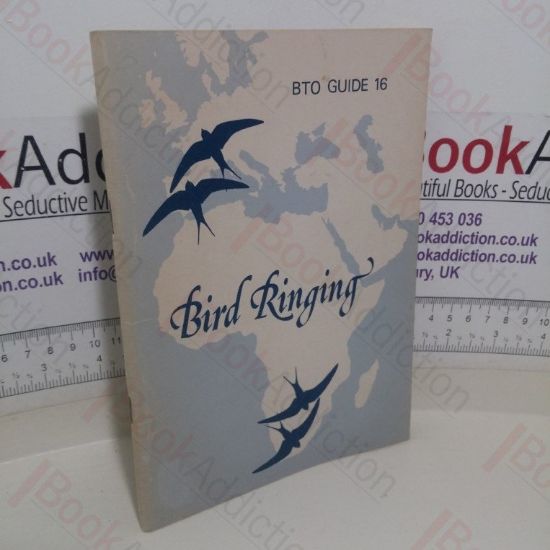 Picture of Bird Ringing (The British Trust for Ornithology, Guide 16)