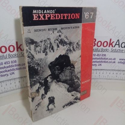 Picture of The Midlands Hindu Kush Expedition: 1967 Report