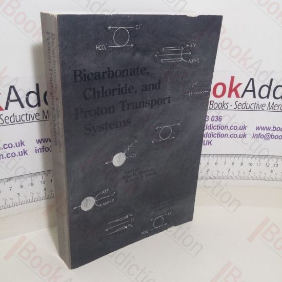 Picture of Bicarbonate, Chloride and Proton Transport Systems (Annals of the  New York Academy of Sciences, Volume 574)