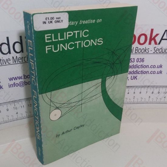 Picture of An Elementary Treatise on Elliptic Functions