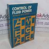 Picture of The Control of Fluid Power