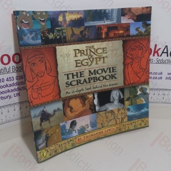 Picture of The Prince of Egypt: The Movie Scrapbook - An In-depth Look Behind the Scenes
