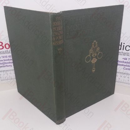 Picture of The Book of Modern Engines: A Practical Work on Prime Movers and the Transmission of Power - Steam, Electric, Water, Gas and Hot Air (Volume V)