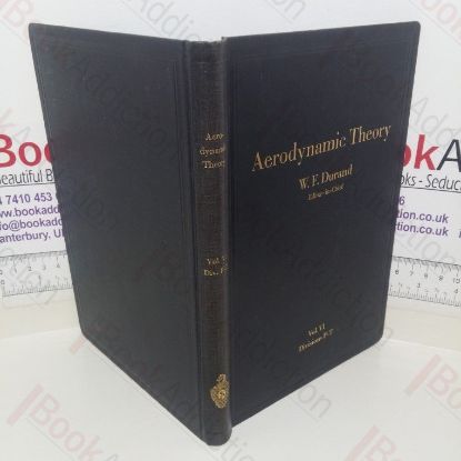 Picture of Aerodynamic Theory: A General Review of Progress (Volume 4)