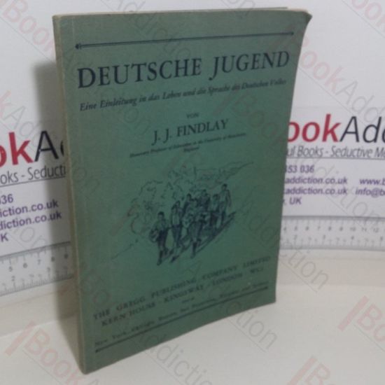 Picture of Dueutsche Jugend: Eine Einleitung in das Leben und die Sprache des Deutschen Volkes