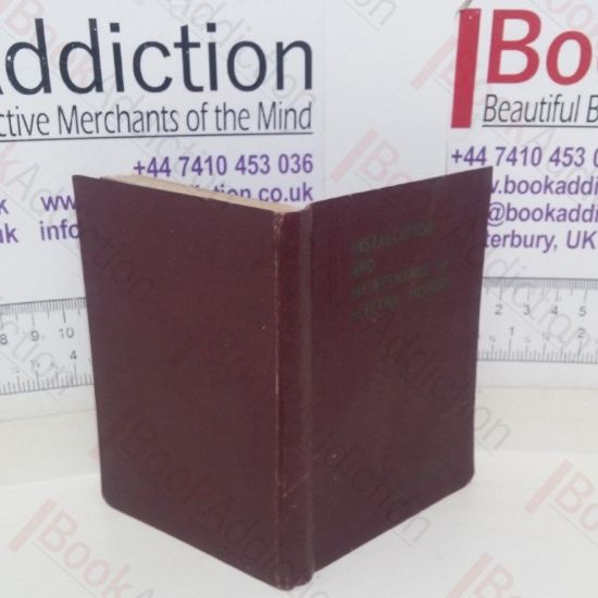 Picture of Alternating Current Electric Motors and Control Gear: Fullest Details for the  Installation And Maintenance of Electric Motors in General and Brook Motors in Particular (List 500d)