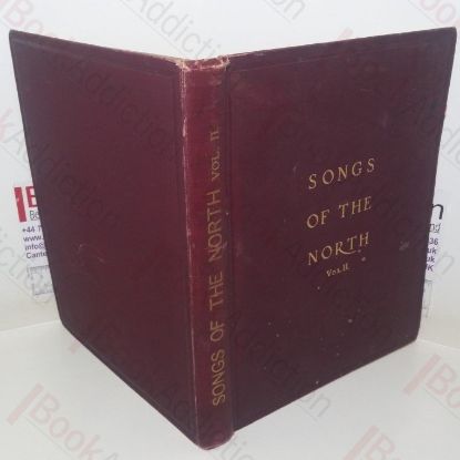 Picture of Songs of the North, Gathered together from the Highlands and Lowlands of Scotland (Volume II)