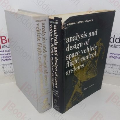 Picture of Analysis and Design of Space: Vehicle Flight Control Systems (Control Theory, Volume II)