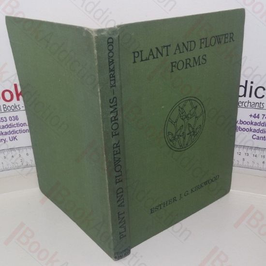 Picture of Plant and Flower Forms: Studies of Typical Forms of Plants and Plant Organs
