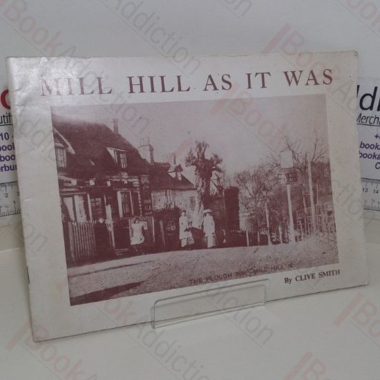 Picture of Mill Hill As It Was