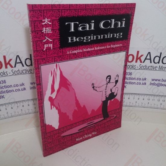 Picture of Tai Chi Beginning: A Complete Workout Reference for Beginners