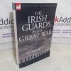 Picture of The Irish Guards in the Great War (Volume 1; The First Battalion)