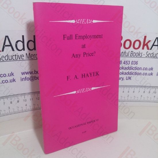 Picture of Full Employment at Any Price? (Occasional Paper, No. 45)