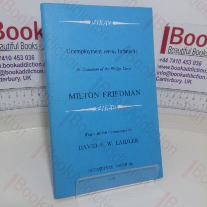 Picture of Unemployment Versus Inflation? An Evaluation of the Phillips Curve (Occasional Papers, No. 44)