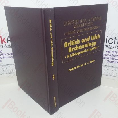 Picture of British and Irish Archaeology: A Bibliographical Guide