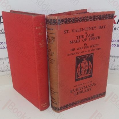 Picture of St Valentine's Day, Or The Fair Maid of Perth (Everyman's Library, No. 132)
