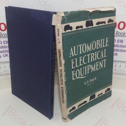 Picture of Automobile Electrical Equipment: Covering Automobile Electrical Systems, with Details of a New Portable Electrical Test Rig