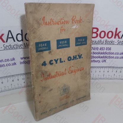 Picture of Instruction Book for 954E (Diesel), 955E (Petrol), 956E (Vap Oil) 4 Cyl O H V Industrial Engines