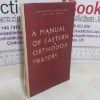 Picture of Manual of Eastern Orthodox Prayers