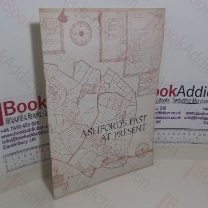 Picture of Ashford's Past at Present