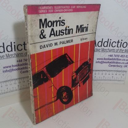 Picture of Morris and Austin Mini: Including Saloons, Estate Cars, Vans and Coopers (Illustrated Car Servicing Series for Owner Drivers)