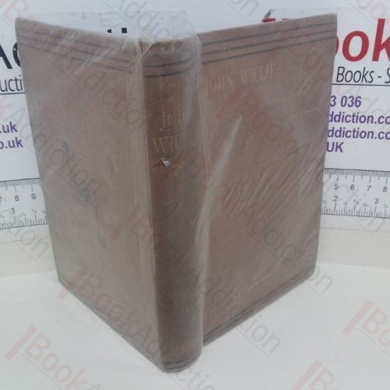 Picture of John Wiclif: His Life, Times and Teachings