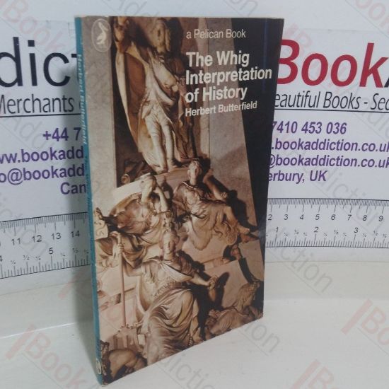 Picture of The Whig Interpretation of History