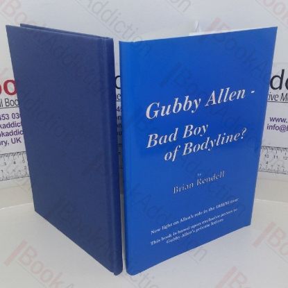 Picture of Gubby Allen: Bad Boy of Bodyline?