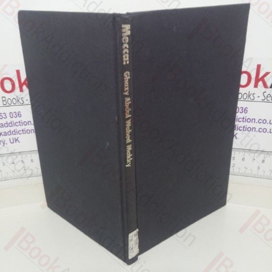 Picture of MECCA: The Pilgrimage City, A Study of Pilgrim Accommodation