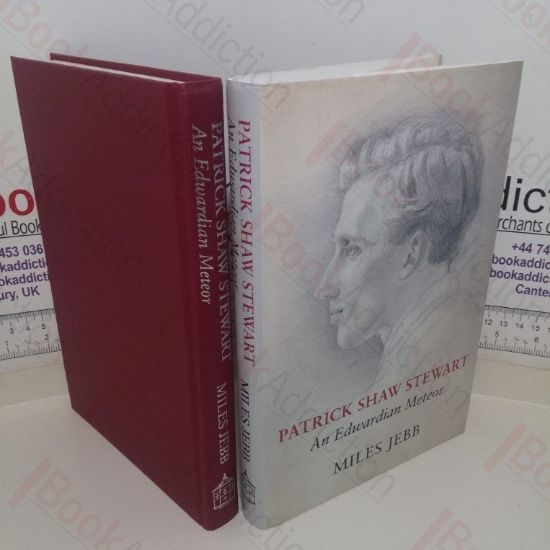 Picture of Patrick Shaw Stewart: An Edwardian Meteor