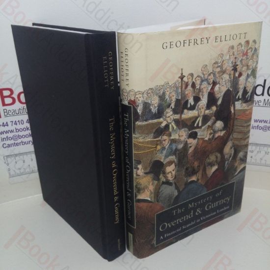 Picture of The Mystery of Overend and Gurney: Adventures in the Victorian Financial Underworld