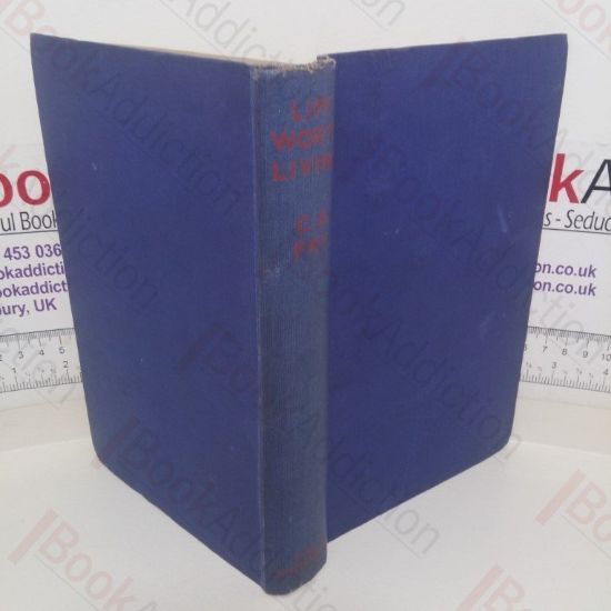 Picture of Life Worth Living: Some Phrases of an Englishman