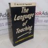 Picture of The Language of Teaching: Meaning in Classroom Interaction