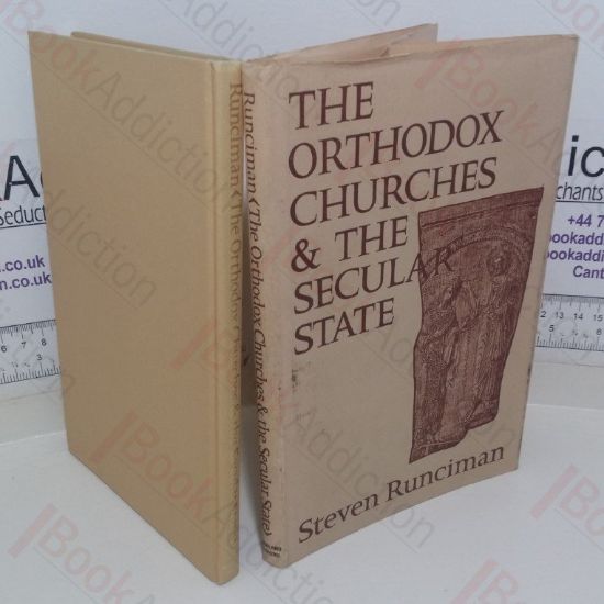 Picture of The Orthodox Churches and the Secular State (The Sir Douglas Robb Lectures 1970)