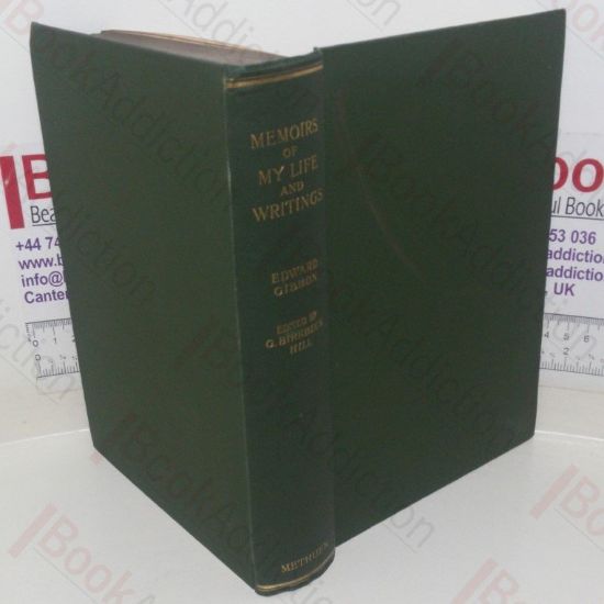 Picture of The Memoirs of Edward Gibbon, with Various Observations and Excursions