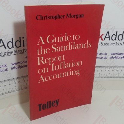 Picture of A Guide to the Sandilands Report on Inflation Accounting