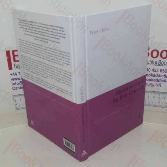 Picture of Modernism and the Post-Colonial: Literature and Empire, 1885-1930 (Literary Studies series)