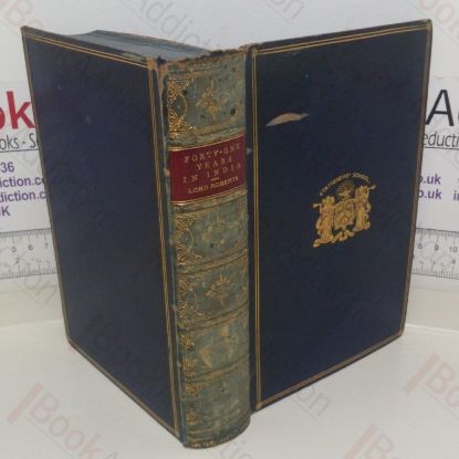 Picture of Forty-One Years in India From Subaltern to Commander-in-Chief