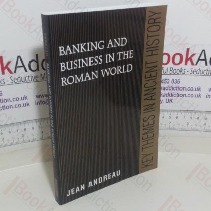 Picture of Banking and Business in the Roman World (Key Themes in Ancient History series)