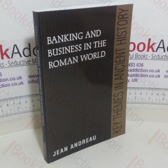Picture of Banking and Business in the Roman World (Key Themes in Ancient History series)