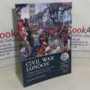 Picture of Civil War London: A Military History of London Under Charles I and Oliver Cromwell (Century of the Soldier series)