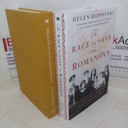Picture of The Race to Save the Romanovs: The Truth Behind the Secret Plans to Rescue the Russian Imperial Family