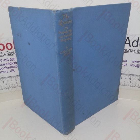 Picture of The Queen:  An Entirely New and Complete Biography