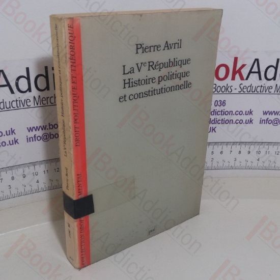 Picture of La Ve RÃ©publique, Histoire Politique et Constitutionnelle