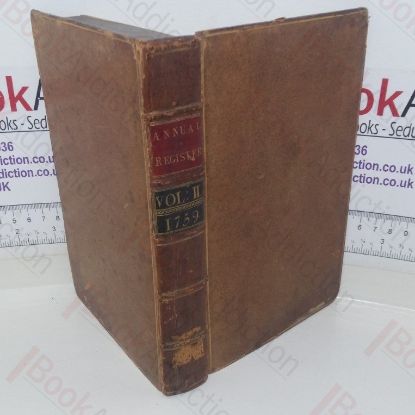 Picture of The Annual Register, or a View of the History, Politics and Literature, for the Year 1759 (Volume II)
